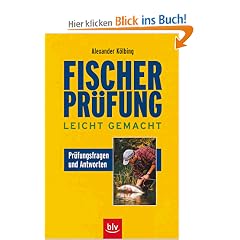 Fischerpr�fung leicht gemacht. Pr�fungsfragen und Antworten
