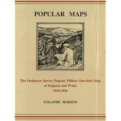 Popular Maps: The Ordnance Survey Popular Edition One-inch Map of England and Wales 1919-1926