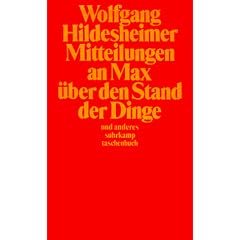 Mitteilungen an Max �ber den Stand der Dinge und anderes. Mit einem Glossarium und 6 Tuschzeichnungen des Autors.