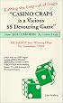Cutting the Craps Out of Craps: Now You Can Win at Casino Craps!