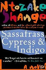 Sassafras, Cypress and Indigo