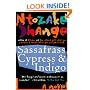 Sassafrass, Cypress and Indigo: A Novel
