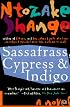 Sassafrass, Cypress and Indigo: A Novel