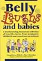 Belly Laughs and Babies