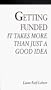 Getting Funded: It Takes More Than Just a Good Idea (videotape) [VHS]