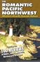 The Romantic Pacific Northwest  (Romantic America)