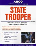 Arco State Trooper: Highway Patrol Officer/State Traffic Officer (State Trooper, 13th ed)