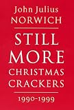 Still More Christmas Crackers