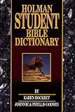 Holman Student Bible Dictionary (Bible Students)