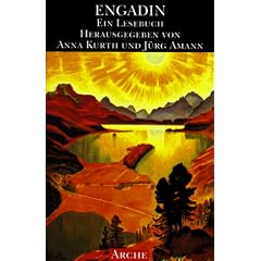 Engadin: Ein Lesebuch