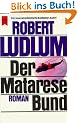 Der Matarese- Bund. Roman.
