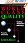 World Class Quality: Using Design of Experiments to Make It Happen