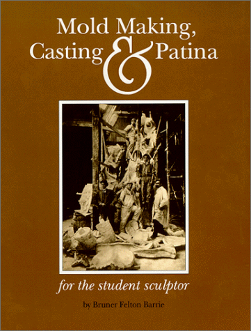 Books: Mold Making, Casting and Patina