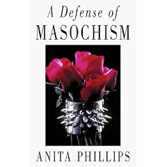A Defense of Masochism
