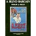 A Blind Bargain (Ackerman Archives, Vol. 2) (Ackerman Archives Series, Vol 2)