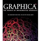 Click here to buy Graphica I: The World of Mathematica Graphics (The World of Mathematica Graphics) by  John Bonadies and Michael Trott.