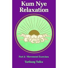 Kum Nye Relaxation: Pt. 2
