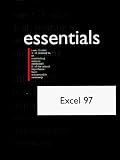 Excel 97 Essentials (Essentials (Que Paperback))