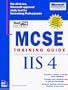 McSe Training Guide: Internet Information Server 4 (Training guides)