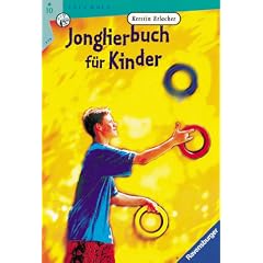 Jonglierbuch f�r Kinder. ( Ab 10 J.).