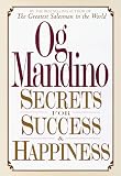 Secrets for Success and Happiness