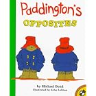Paddington's Opposites (Picture Puffins) by Michael Bond