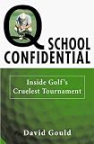Q School Confidential