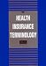Health insurance terminology: A glossary