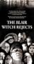 The Blair Witch Rejects [VHS]