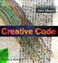Creative Code: Aesthetics + Computation