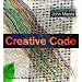 Creative Code: Aesthetics + Computation