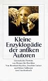 Kleine Enzyklop&auml;die der antiken Autoren: Literarische Portr&auml;ts von Homer bis Boethius (insel taschenbuch) - 