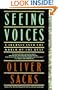 Seeing Voices: A Journey Into the World of the Deaf