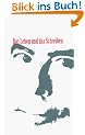 Das Leben und das Schreiben: Autobiographie