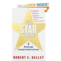 How to be a Star at Work: 9 Breakthrough Strategies You Need to Succeed