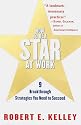How to Be a Star at Work: 9 Breakthrough Strategies You Need to Succeed