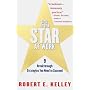How to Be a Star at Work: 9 Breakthrough Strategie&hellip by Robert E. Kelley