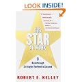 How to be a Star at Work: 9 Breakthrough Strategies You Need to Succeed