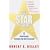 How to be a Star at Work: 9 Breakthrough Strategies You Need to Succeed