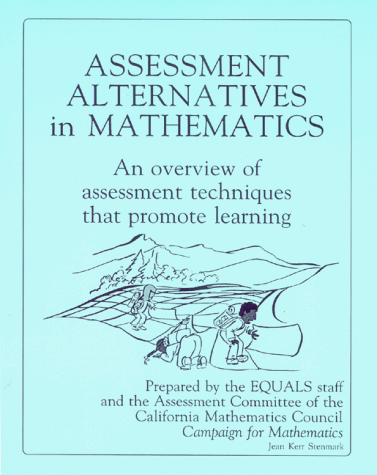 Assessment Alternative In Mathematics: An Overview Of Assessment Techniques That Promote Learning