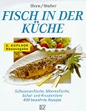 Fisch in der K&uuml;che - Erna Horn, Hedwig M. Stuber