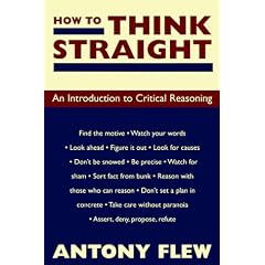 How to Think Straight: An Introduction to Critical Reasoning