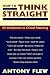 How to Think Straight: An Introduction to Critical Reasoning