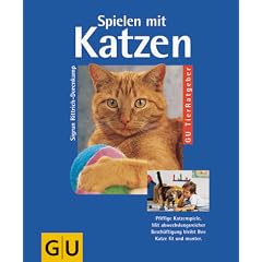 Spielen mit Katzen (GU Tier-Ratgeber)