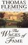 The Wages of Fame