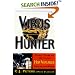 Virus Hunter: Thirty Years of Battling Hot Viruses Around the World