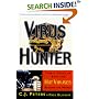 Virus Hunter: Thirty Years of Battling Hot Viruses Around the World