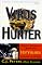 Virus Hunter: Thirty Years of Battling Hot Viruses Around the World