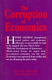 The Corruption of Economics (Georgist Paradigm)