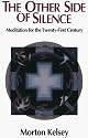 The Other Side of Silence: A Guide to Christian Meditation